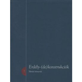 Erdély (de)konstrukciók