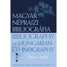 Magyar néprajzi bibliográfia 2001 - 2002
