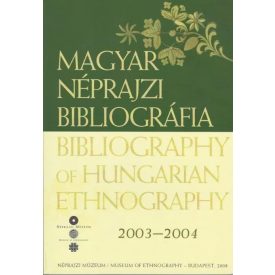 Magyar néprajzi bibliográfia 2003-2004