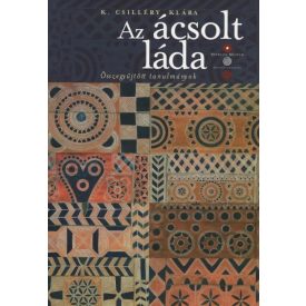 K. Csilléry Klára: Az ácsolt láda