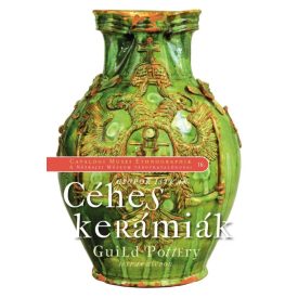 Csupor István: Céhes kerámiák
