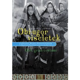 Kerezsi Ágnes: Obi-ugor viseletek