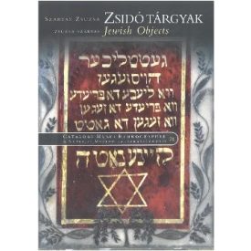 Szarvas Zsuzsa: Zsidó tárgyak