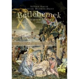 Szojka-Foster: Betlehemek