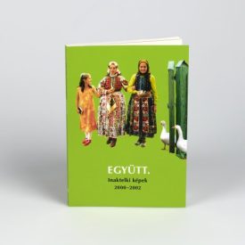 Együtt - Inaktelki képek 2000-2002 - kiállítási vezető