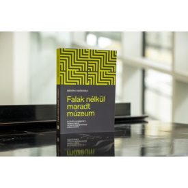 Falak nélkül maradt múzeum